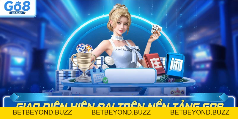 Nền Tảng Go8 Là Gì? Tổng Quan Hệ Thống Go8 2026 - BETBEYOND