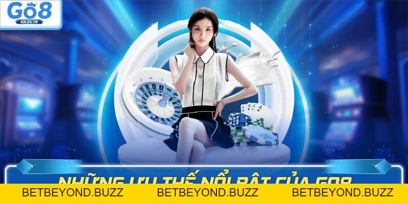 Nền Tảng Go8 Là Gì? Tổng Quan Hệ Thống Go8 2026 - BETBEYOND