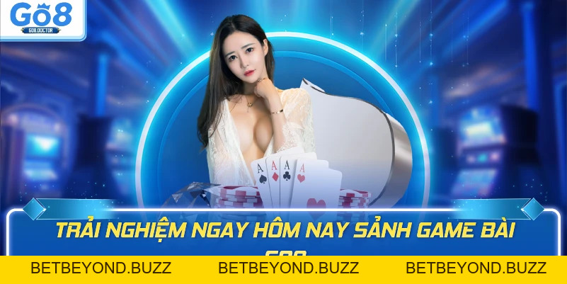 Game bài GO8 - BETBEYOND
