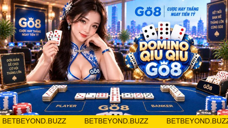 Domino Qiu Qiu GO8 – Luật Chơi, Cách Tính Điểm 9 - BETBEYOND